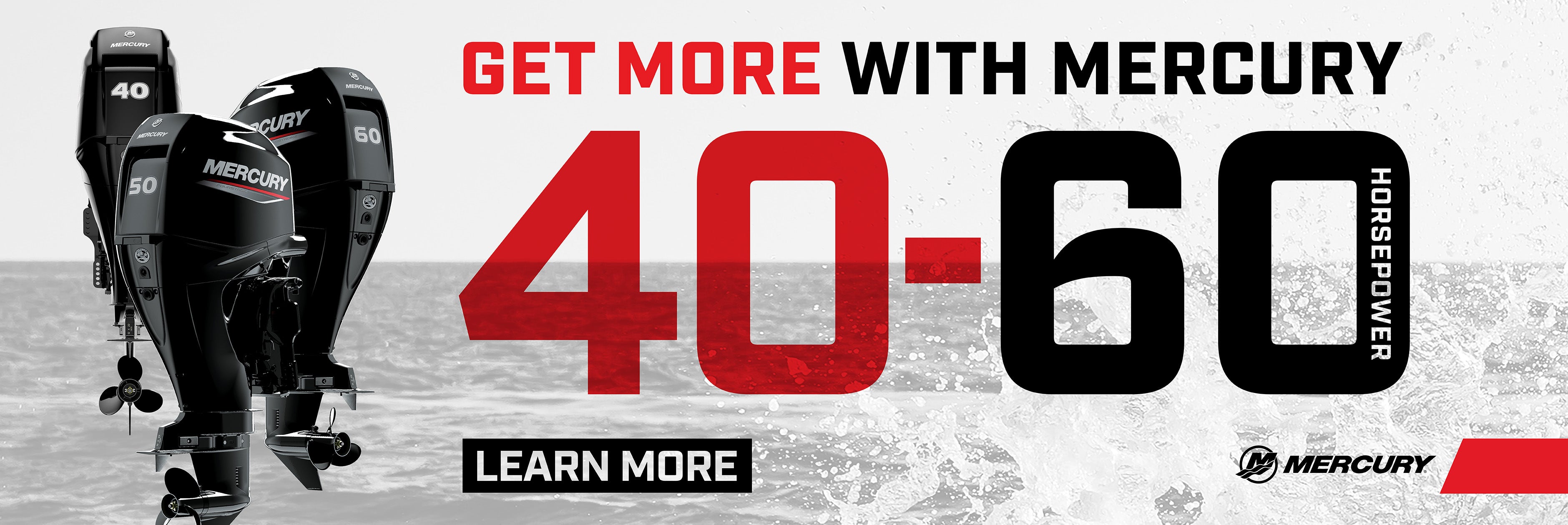 Get More Mercury 40-60HP Promo - Extended!